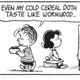 Illustration for article titled “You stupid darkness!” and 29 other Peanuts quotes for everyday use